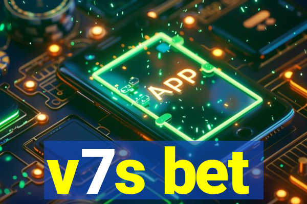 v7s bet